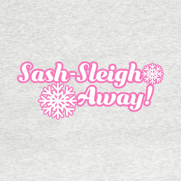 Sash-Sleigh Away! by memeowgifts